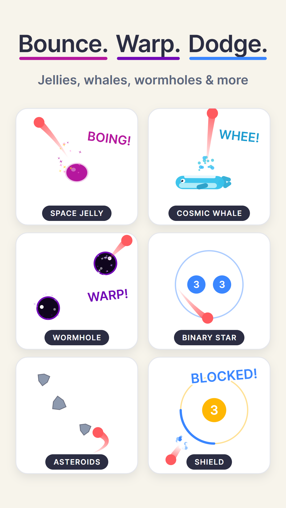 Bounce, warp and dodge